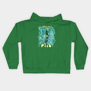 Shut up and Fish kids edition Kids Hoodie